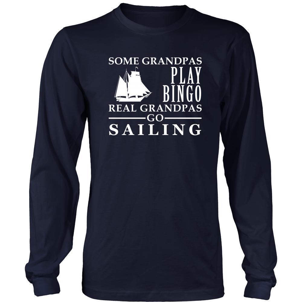 Sailing Shirt Some Grandpas play bingo, real Grandpas go Sailing Family Hobby-T-shirt-Teelime | shirts-hoodies-mugs