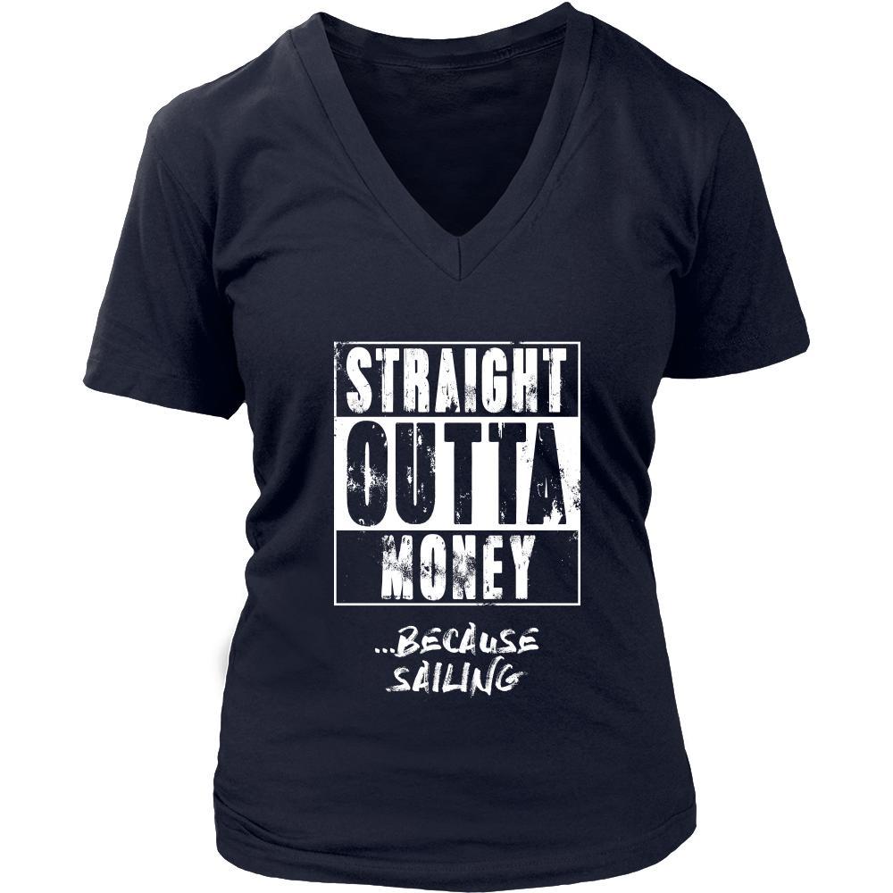 Sailing Shirt - Straight outta money ...because Sailing- Hobby Gift-T-shirt-Teelime | shirts-hoodies-mugs