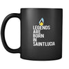 Saint Lucia Legends are born in Saint Lucia 11oz Black Mug-Drinkware-Teelime | shirts-hoodies-mugs