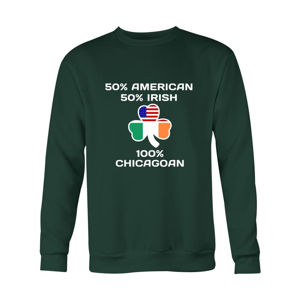 Saint Patrick's Day - " 100 % Chicago Irish " - custom made apparel.-T-shirt-Teelime | shirts-hoodies-mugs