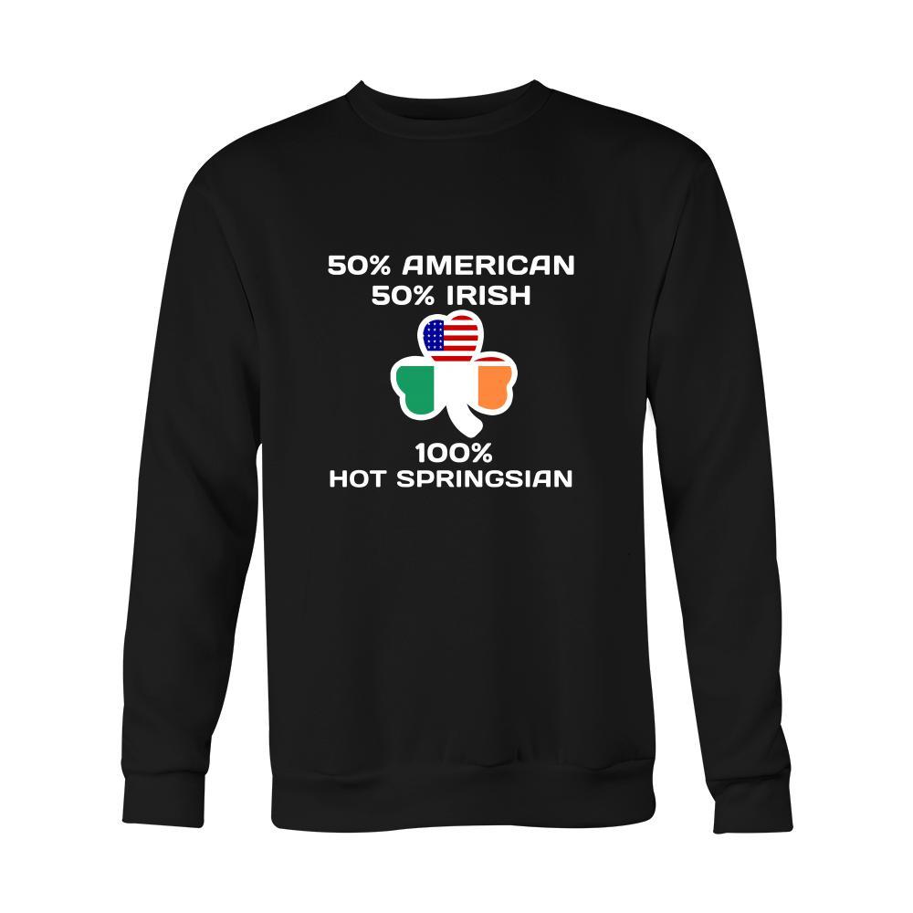 Saint Patrick's Day - " 100 % Hot Springs Irish " - custom made apparel.-T-shirt-Teelime | shirts-hoodies-mugs