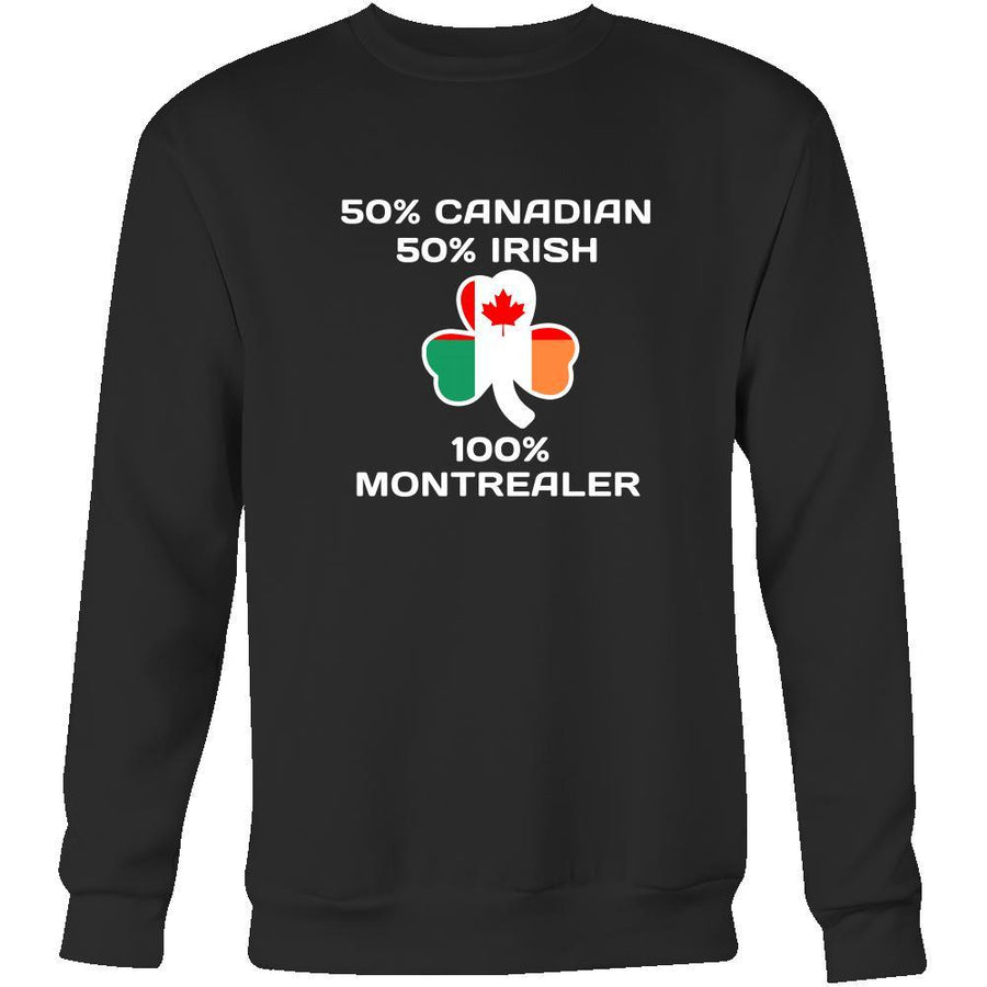 Saint Patrick's Day - "100 % Montreal Canada Irish" - custom made apparel.-T-shirt-Teelime | shirts-hoodies-mugs