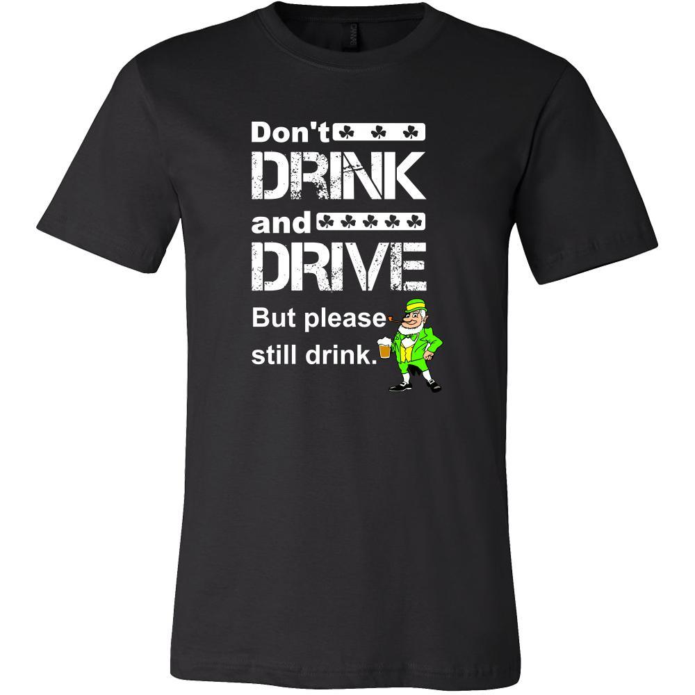 Saint Patrick's Day "Don't Drink and Drive" - custom made funny t-shirts, original gifts.-T-shirt-Teelime | shirts-hoodies-mugs