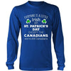 Saint Patrick's Day - " Everyone is a little Irish, except Canadians " - custom made funny festive apparel.-T-shirt-Teelime | shirts-hoodies-mugs