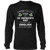 Saint Patrick's Day - " Everyone is a little Irish, except English " - custom made funny t-shirts.-T-shirt-Teelime | shirts-hoodies-mugs