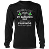 Saint Patrick's Day - " Everyone is a little Irish, except Filipinos " - custom made funny t-shirts.-T-shirt-Teelime | shirts-hoodies-mugs