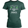 Saint Patrick's Day - " Everyone is a little Irish, except French " - custom made funny t-shirts.-T-shirt-Teelime | shirts-hoodies-mugs