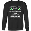 Saint Patrick's Day - " Everyone is a little Irish, except Germans " - custom made funny festive apparel.-T-shirt-Teelime | shirts-hoodies-mugs