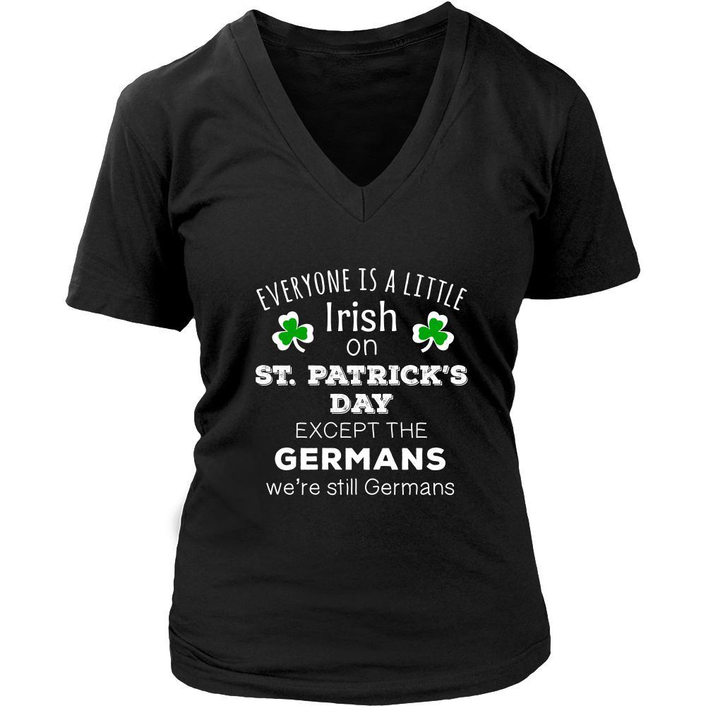 Saint Patrick's Day - " Everyone is a little Irish, except Germans " - custom made funny t-shirts.-T-shirt-Teelime | shirts-hoodies-mugs