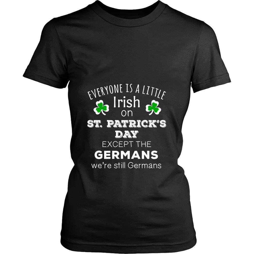 Saint Patrick's Day - " Everyone is a little Irish, except Germans " - custom made funny t-shirts.-T-shirt-Teelime | shirts-hoodies-mugs