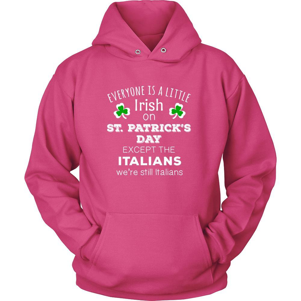 Saint Patrick's Day - " Everyone is a little Irish, except Italians " - Long Sleeve-T-shirt-Teelime | shirts-hoodies-mugs