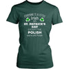 Saint Patrick's Day - " Everyone is a little Irish, except Polish " - custom made funny t-shirts.-T-shirt-Teelime | shirts-hoodies-mugs