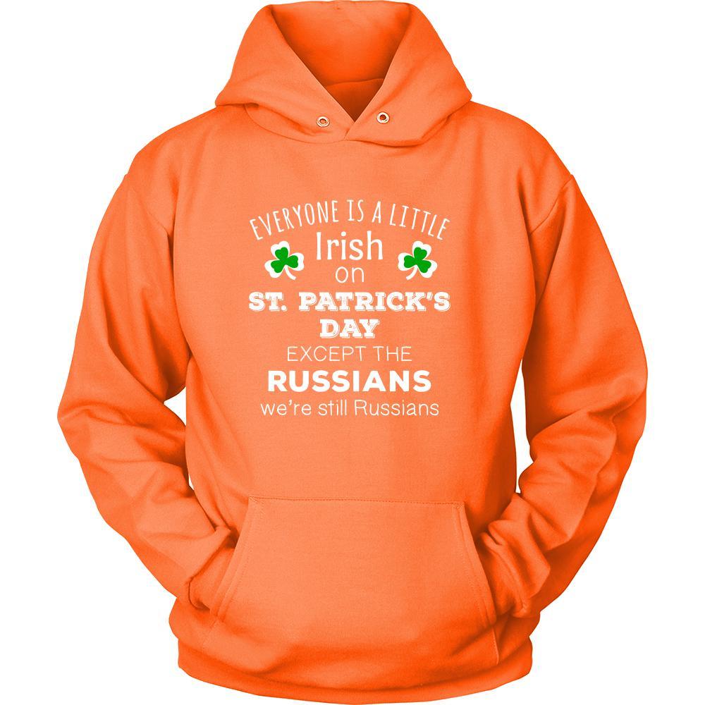 Saint Patrick's Day - " Everyone is a little Irish, except Russians " - custom made funny t-shirts.-T-shirt-Teelime | shirts-hoodies-mugs
