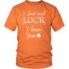 Saint Patrick's Day - " I don't need Luck, I have You " - custom made funny t-shirts.-T-shirt-Teelime | shirts-hoodies-mugs