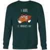 Saint Patrick's Day - " I hate it " - custom made funny apparel.-T-shirt-Teelime | shirts-hoodies-mugs