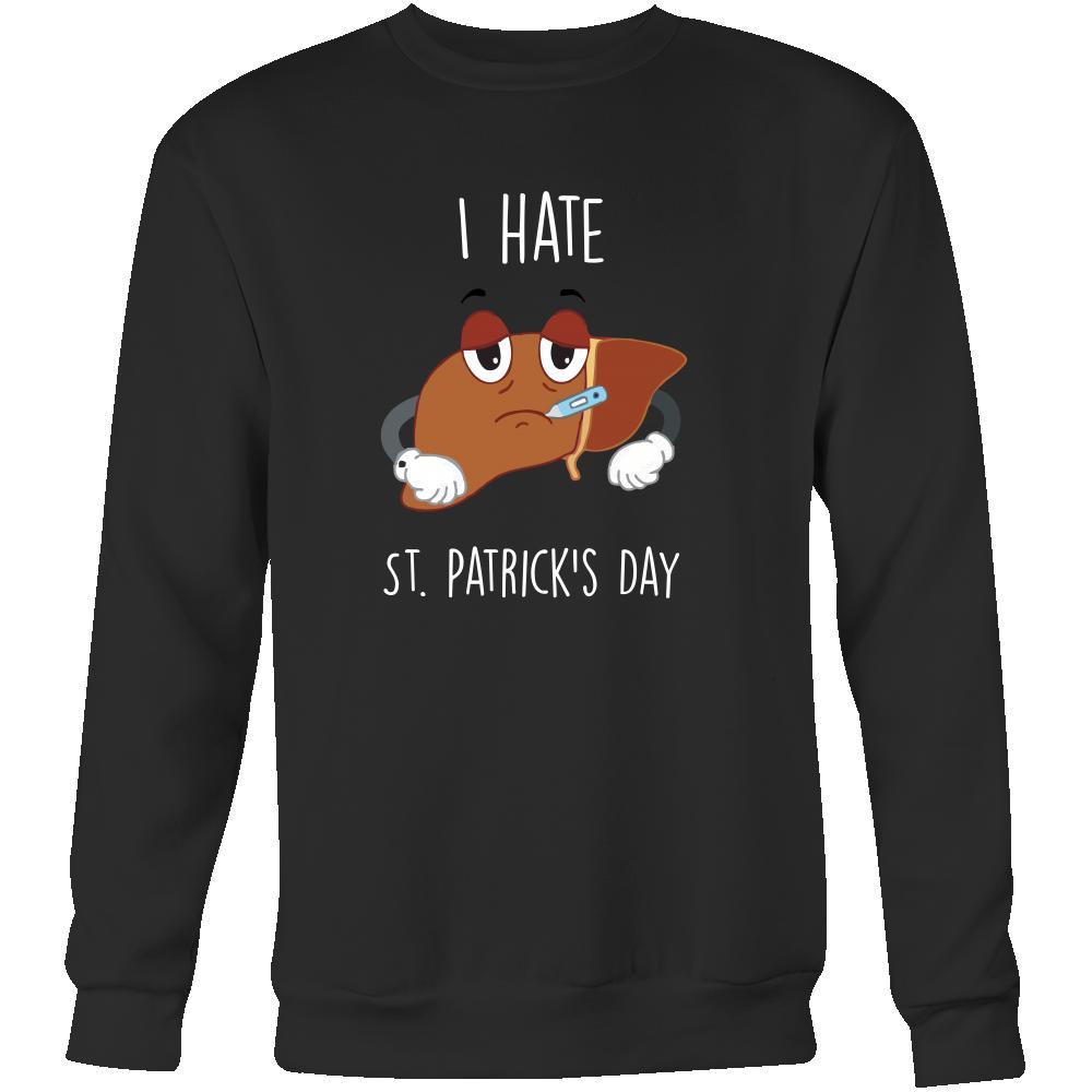 Saint Patrick's Day - " I hate it " - custom made funny apparel.-T-shirt-Teelime | shirts-hoodies-mugs