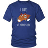 Saint Patrick's Day - " I hate it " - custom made funny t-shirts.-T-shirt-Teelime | shirts-hoodies-mugs