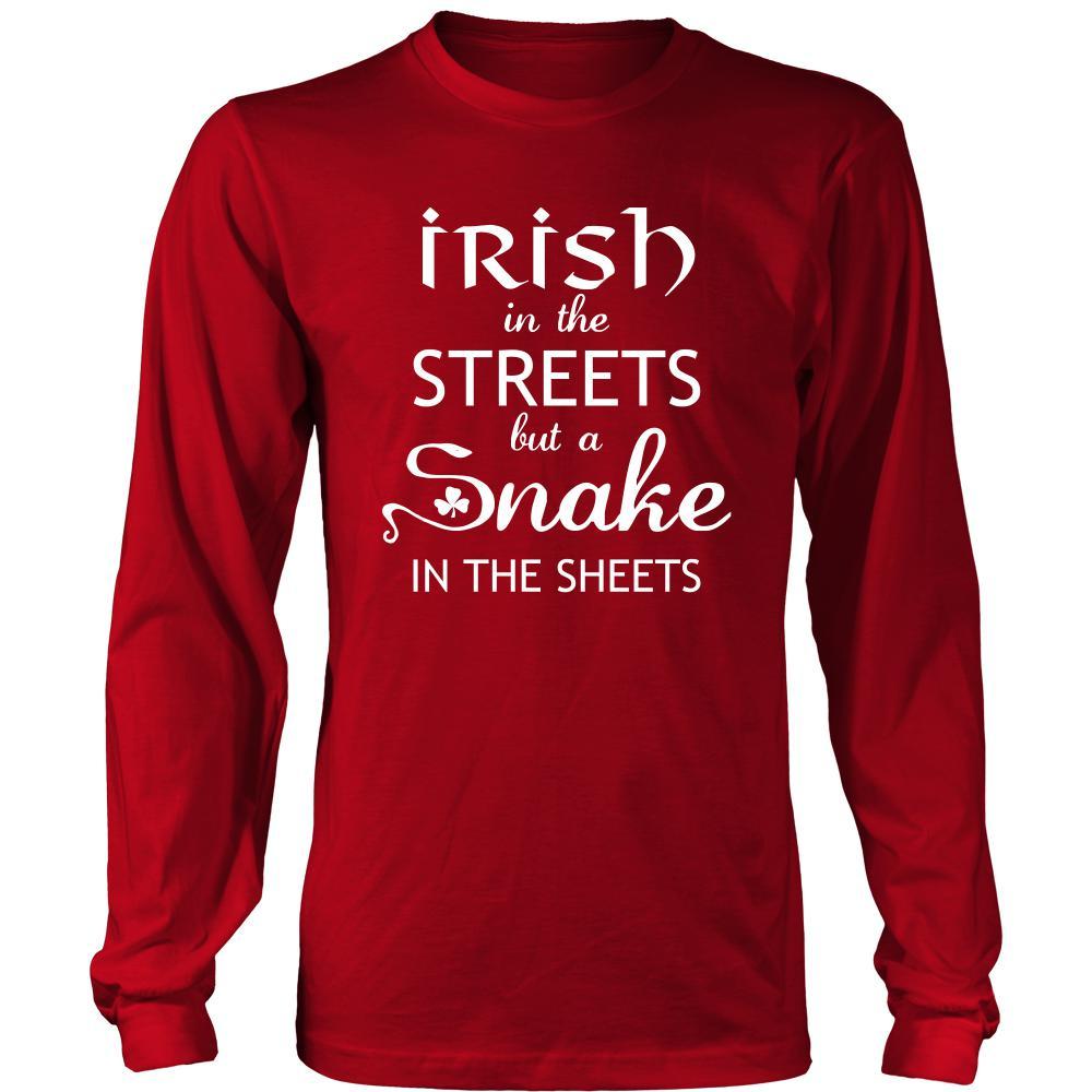 Saint Patrick's Day - " Irish in the Streets, Snake in Sheets " - custom made funny t-shirts.-T-shirt-Teelime | shirts-hoodies-mugs