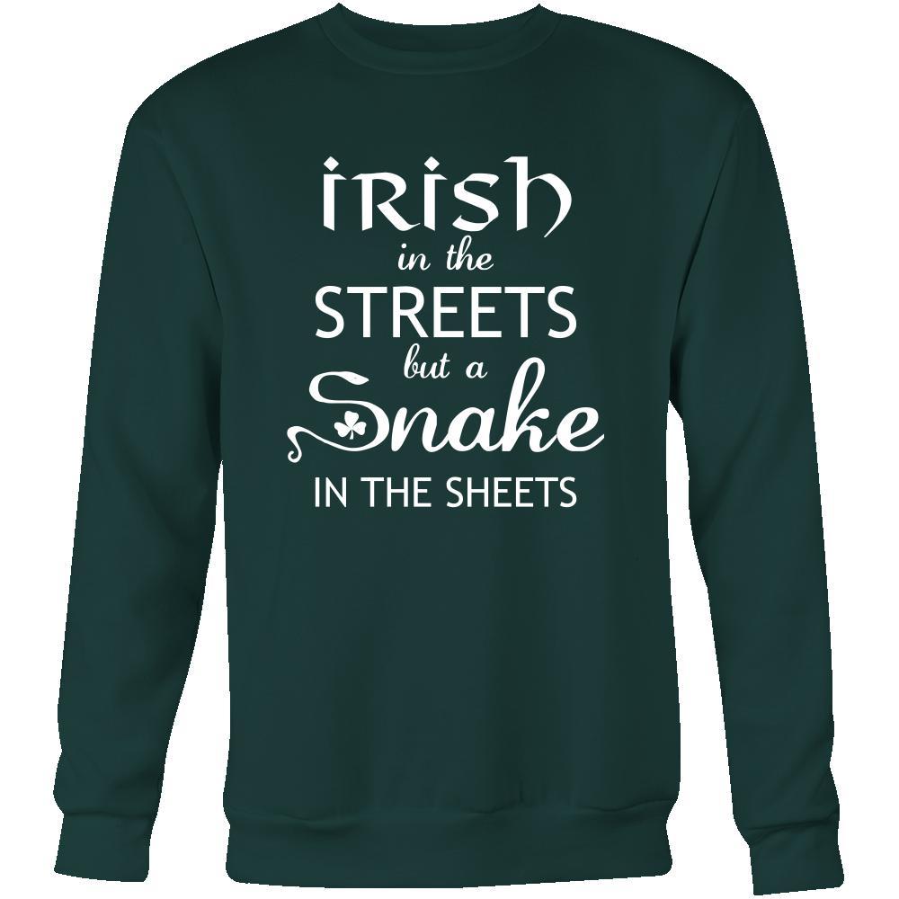 Saint Patrick's Day - " Irish in the Streets, Snake in Sheets " - custom made funny t-shirts.-T-shirt-Teelime | shirts-hoodies-mugs