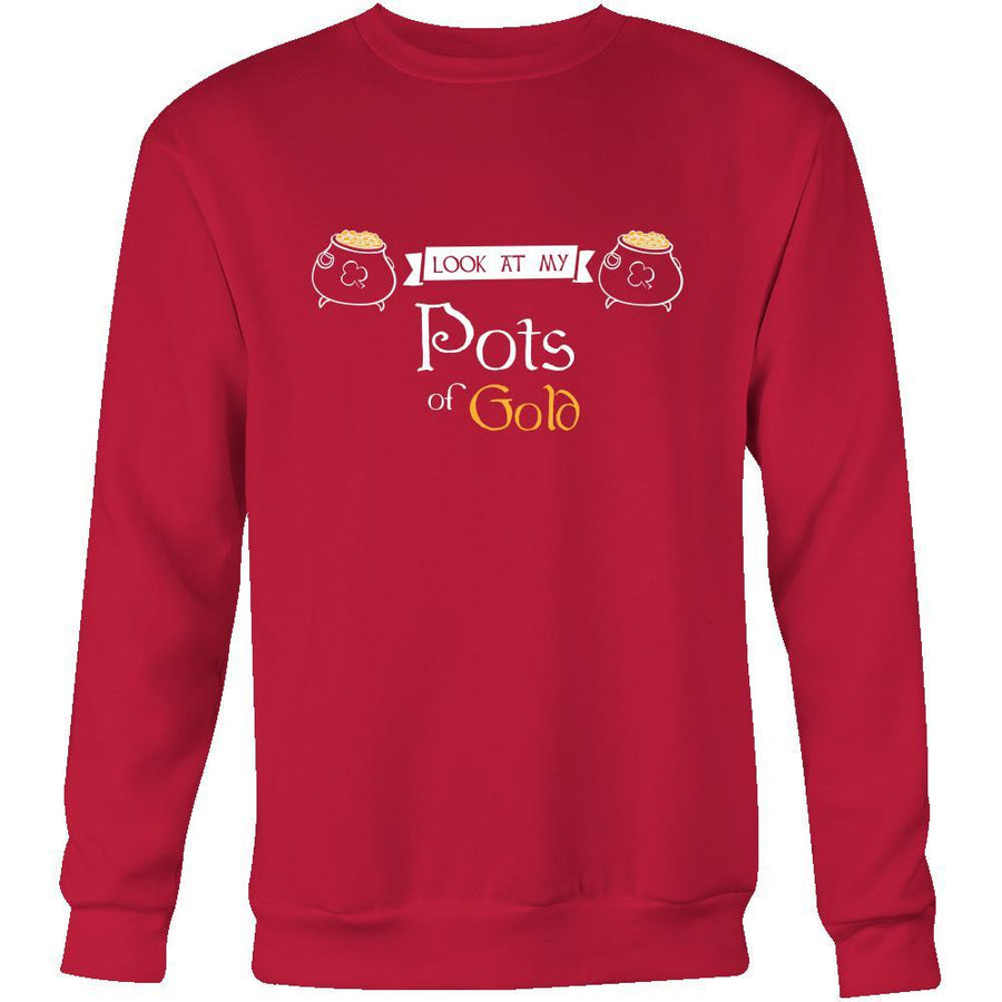 Saint Patrick's Day - " Loot at My Pots of Gold " - custom made funny t-shirts.-T-shirt-Teelime | shirts-hoodies-mugs