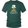Saint Patrick's Day - " Who's Your Paddy" - custom made funny t-shirts.-T-shirt-Teelime | shirts-hoodies-mugs