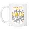 Sales Agent mug - Badass Insurance Sales Agent-Drinkware-Teelime | shirts-hoodies-mugs