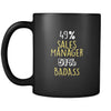 Sales Manager 49% Sales Manager 51% Badass 11oz Black Mug-Drinkware-Teelime | shirts-hoodies-mugs
