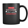 Sales Manager I'm a sales manager analyst what's your superpower? 11oz Black Mug-Drinkware-Teelime | shirts-hoodies-mugs