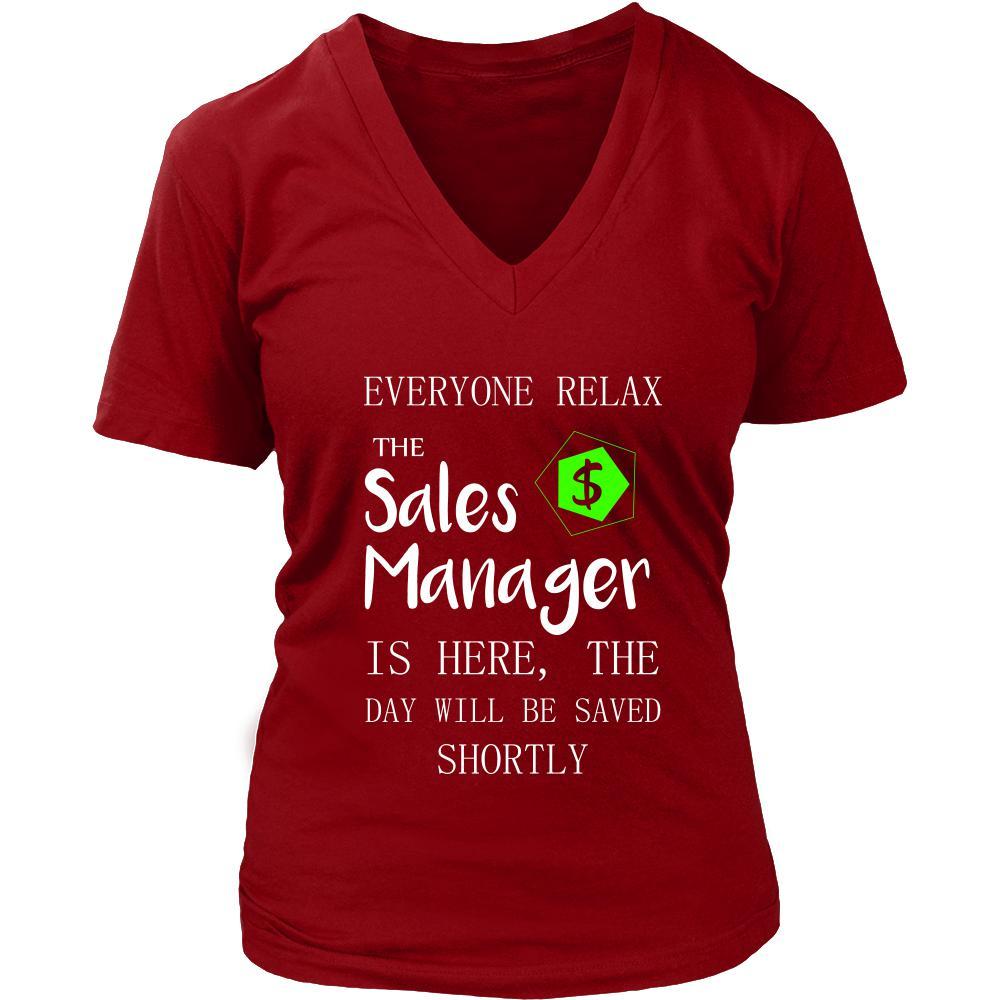 Sales Manager Shirt - Everyone relax the Sales Manager is here, the day will be save shortly - Profession Gift-T-shirt-Teelime | shirts-hoodies-mugs