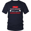 Sales manager Shirt - I'm a Sales manager, what's your superpower? - Profession Gift-T-shirt-Teelime | shirts-hoodies-mugs