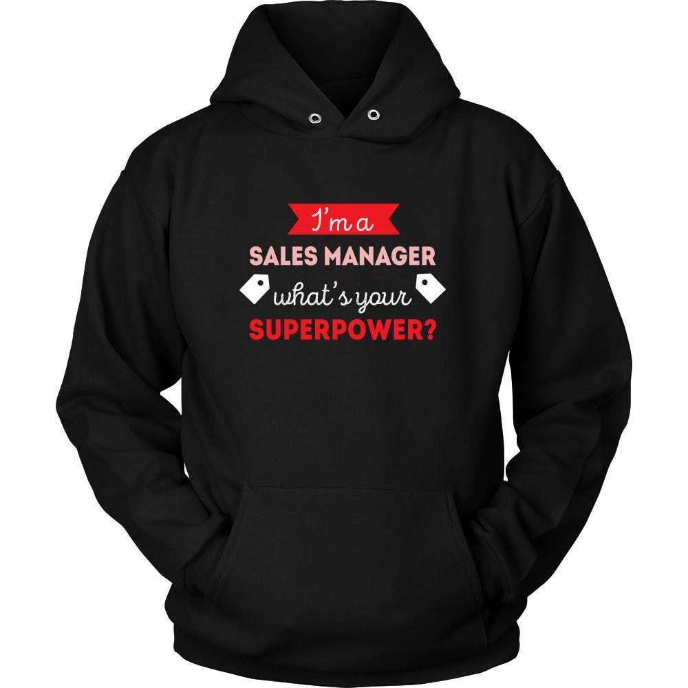 Sales manager Shirt - I'm a Sales manager, what's your superpower? - Profession Gift-T-shirt-Teelime | shirts-hoodies-mugs