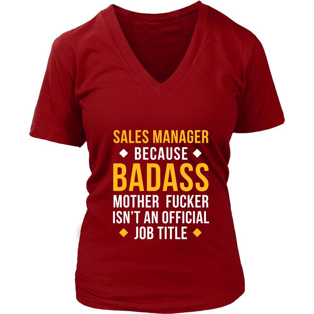 Sales Manager Shirt - Sales Manager because badass mother fucker isn't an official job title - Profession Gift-T-shirt-Teelime | shirts-hoodies-mugs