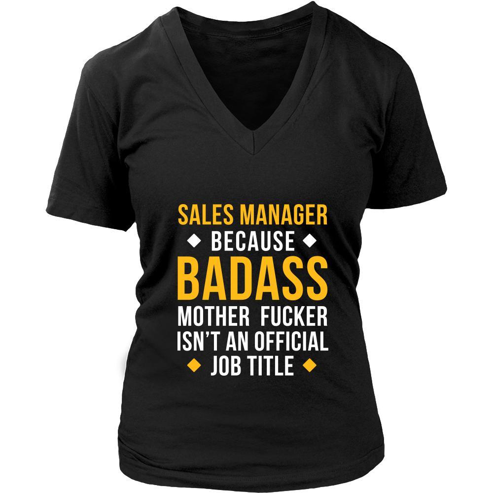 Sales Manager Shirt - Sales Manager because badass mother fucker isn't an official job title - Profession Gift-T-shirt-Teelime | shirts-hoodies-mugs