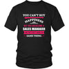 Sales Manager- You can't buy happiness but you can become a Sales Manager and that's pretty much the same thing- Profession Shirt-T-shirt-Teelime | shirts-hoodies-mugs