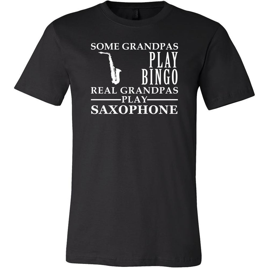 Saxophone Shirt Some Grandpas play bingo, real Grandpas play Saxophone Family Hobby-T-shirt-Teelime | shirts-hoodies-mugs