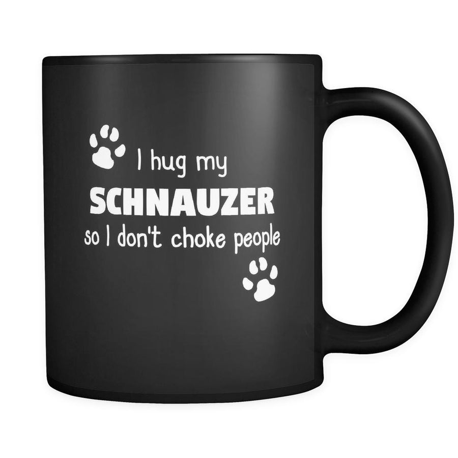 Schnauzer I Hug My Schnauzer 11oz Black Mug-Drinkware-Teelime | shirts-hoodies-mugs
