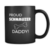 Schnauzer Proud Schnauzer Daddy 11oz Black Mug-Drinkware-Teelime | shirts-hoodies-mugs