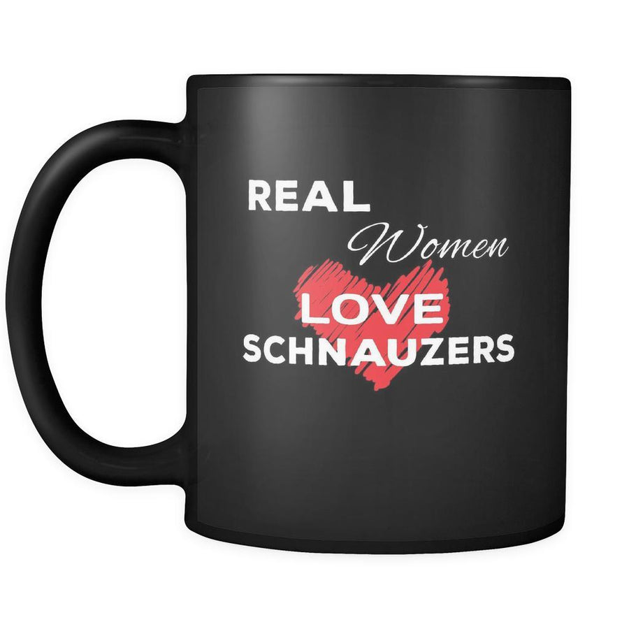 Schnauzer Real Women Love Schnauzers 11oz Black Mug-Drinkware-Teelime | shirts-hoodies-mugs