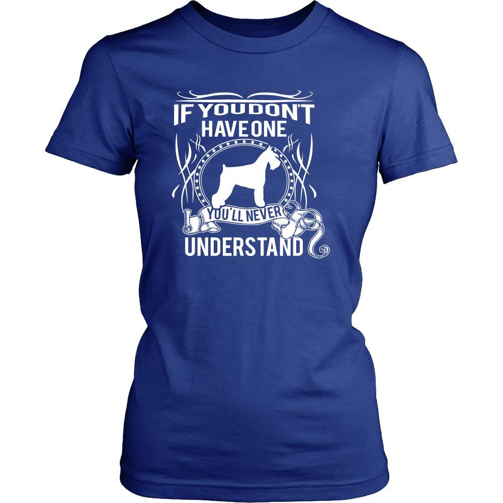 Schnauzer Shirt - If you don't have one you'll never understand- Dog Lover Gift-T-shirt-Teelime | shirts-hoodies-mugs