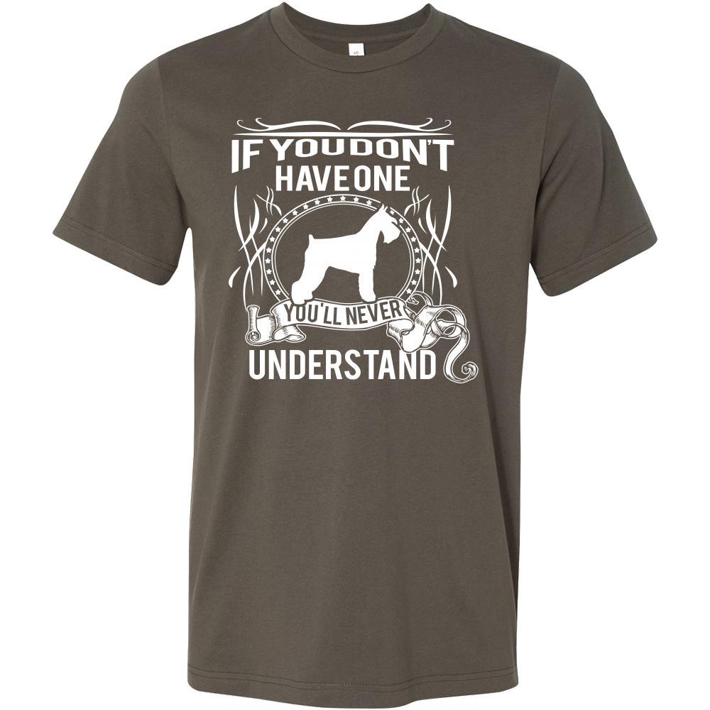 Schnauzer Shirt - If you don't have one you'll never understand- Dog Lover Gift-T-shirt-Teelime | shirts-hoodies-mugs