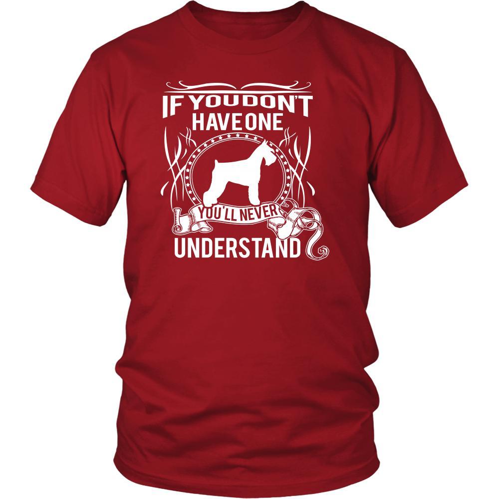 Schnauzer Shirt - If you don't have one you'll never understand- Dog Lover Gift-T-shirt-Teelime | shirts-hoodies-mugs