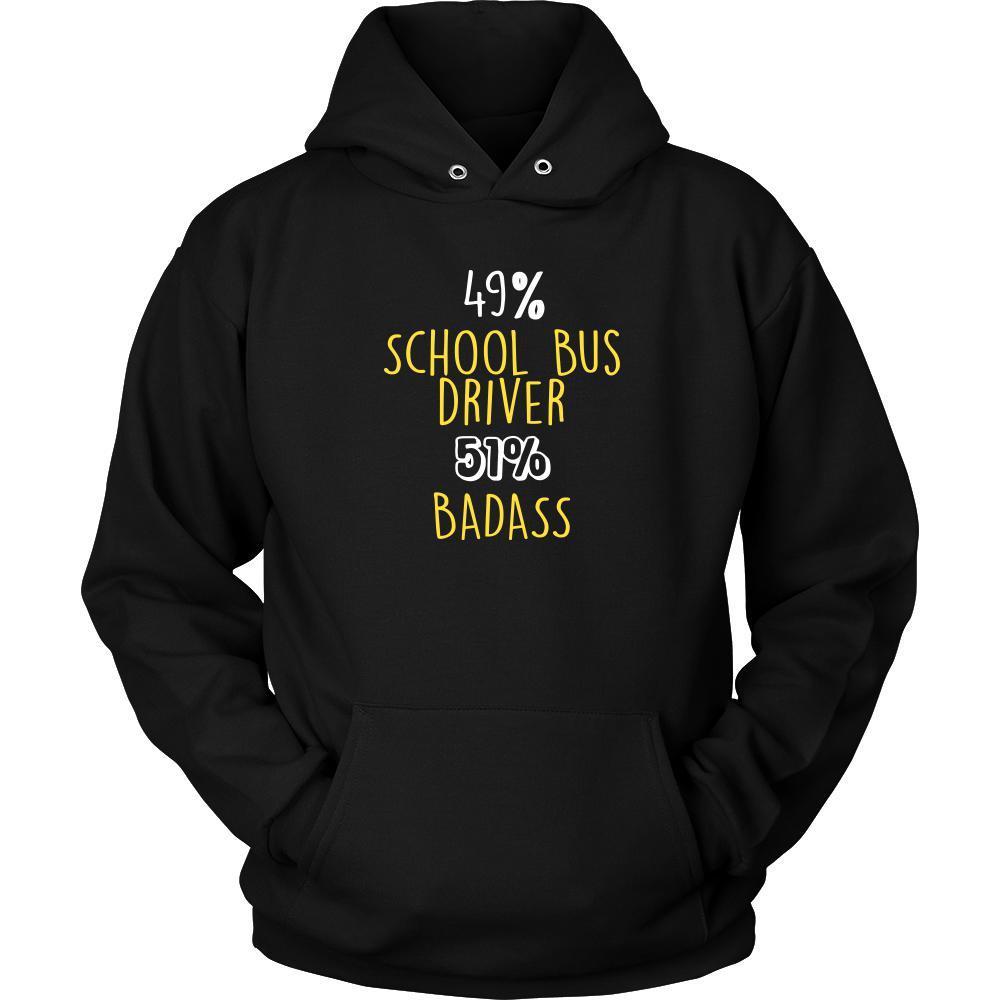 School Bus driver Shirt - 49% School Bus driver 51% Badass Profession-T-shirt-Teelime | shirts-hoodies-mugs