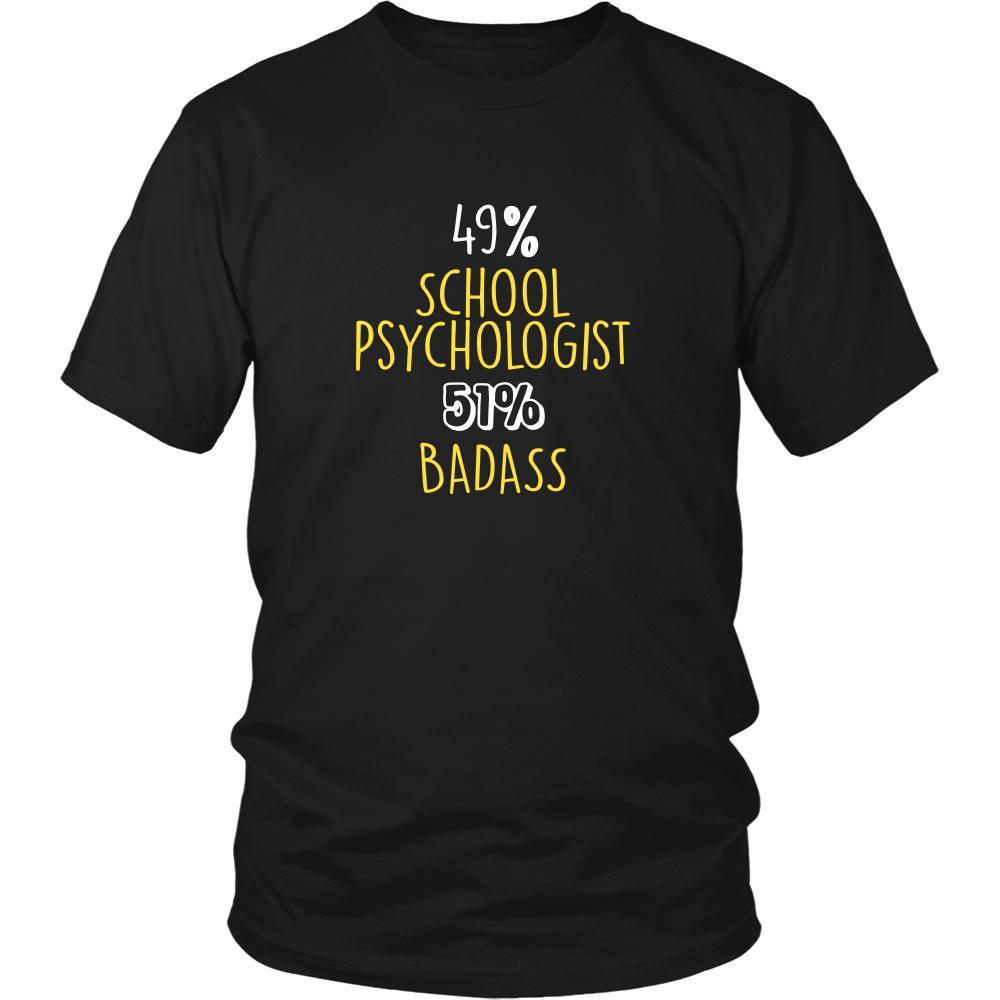 School Psychologist Shirt - 49% School Psychologist 51% Badass Profession-T-shirt-Teelime | shirts-hoodies-mugs