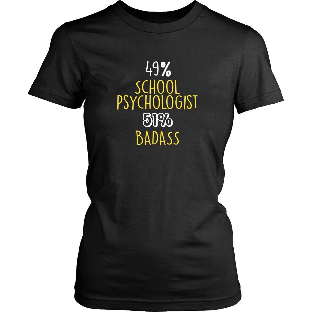School Psychologist Shirt - 49% School Psychologist 51% Badass Profession-T-shirt-Teelime | shirts-hoodies-mugs