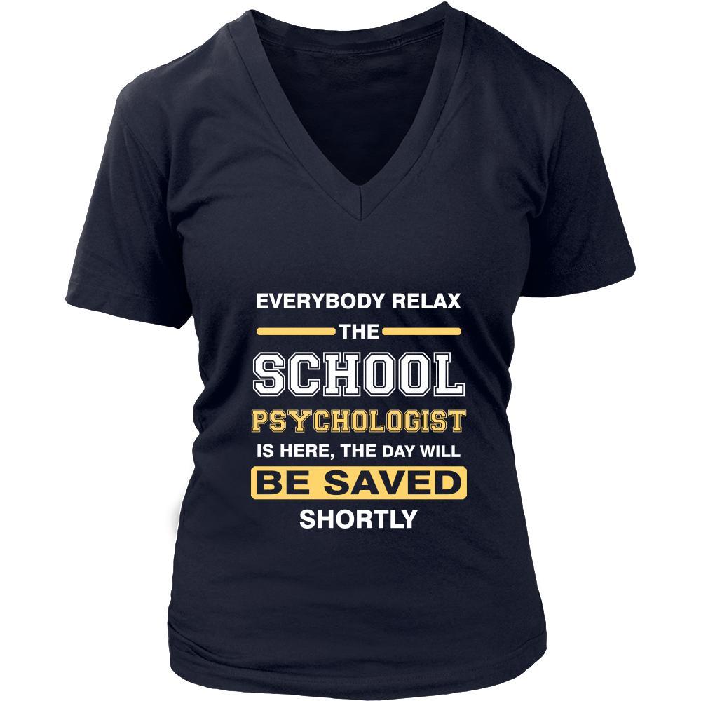 School psychologist Shirt - Everyone relax theSchool psychologist is here, the day will be save shortly - Profession Gift-T-shirt-Teelime | shirts-hoodies-mugs