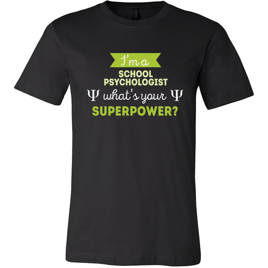 School psychologist Shirt - I'm a School psychologist, what's your superpower? - Profession Gift-T-shirt-Teelime | shirts-hoodies-mugs