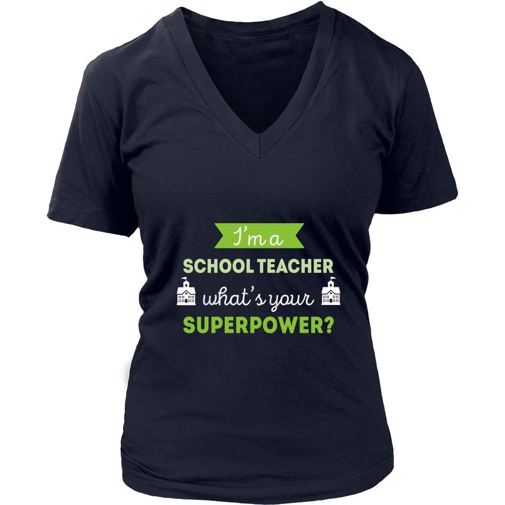 School teacher Shirt - I'm a School teacher, what's your superpower? - Profession Gift-T-shirt-Teelime | shirts-hoodies-mugs
