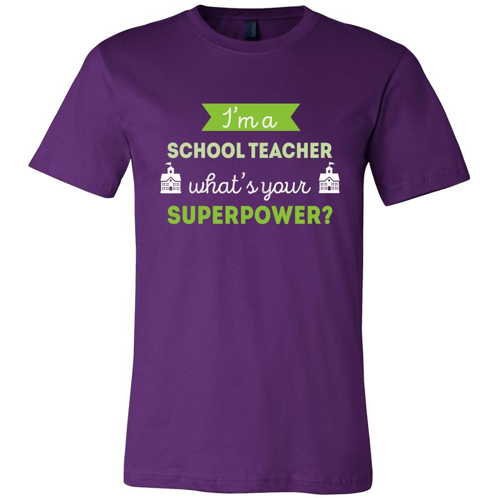 School teacher Shirt - I'm a School teacher, what's your superpower? - Profession Gift-T-shirt-Teelime | shirts-hoodies-mugs