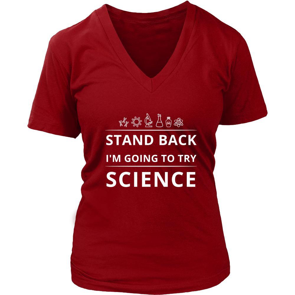 Science - Stand back I'm going to try science - Science Funny Shirt-T-shirt-Teelime | shirts-hoodies-mugs