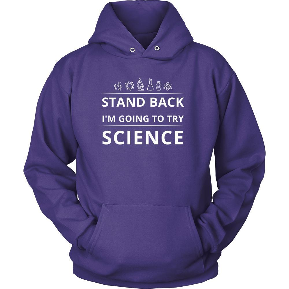 Science - Stand back I'm going to try science - Science Funny Shirt-T-shirt-Teelime | shirts-hoodies-mugs